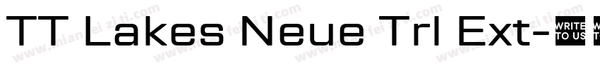 TT Lakes Neue Trl Ext字体转换
